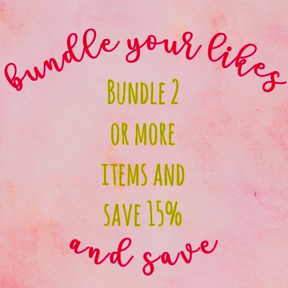 BUNDLE 2+ ITEMS & SAVE 15%!!!!🛍
